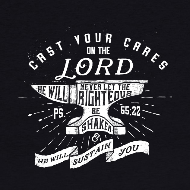 Cast Your Cares On The Lord Christian Tshirt by ShirtHappens